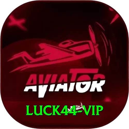 Luck44 - VIP Earning App - 2